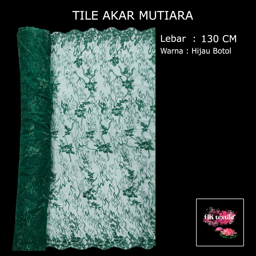 Kain Tile Akar Mutiara/TILLE MUTIARA BUNGA