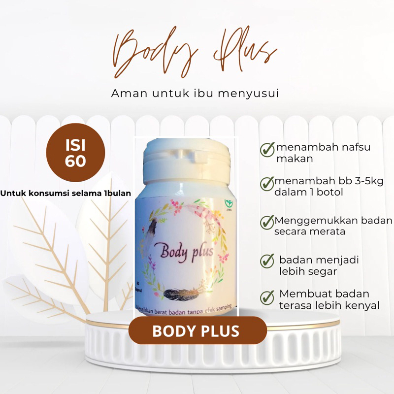 BODY PLUS/PENGGEMUK BADAN