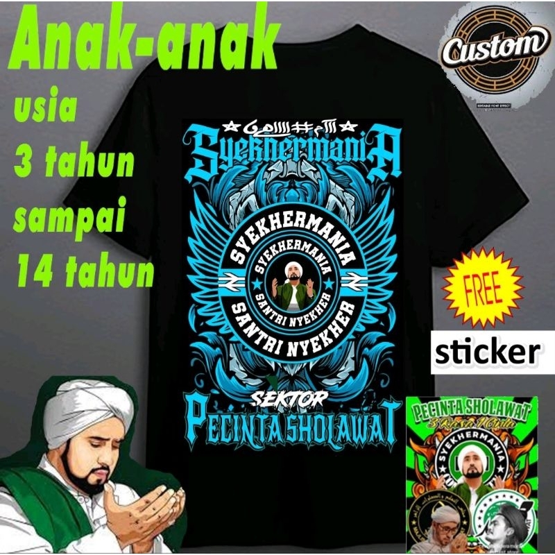 Kaos Syekhermania Anak Cinta Sholawat Habib Syaikh Baju