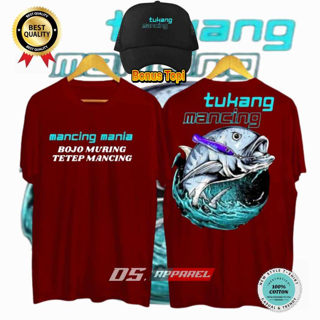KAOS TUKANG MANCING KEREN MANCING MANIA BOJO MURING TETAP MANCING BAHAN KATUN