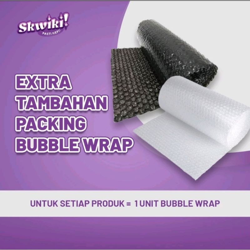 

Extra Tambahan Packing Bubble Wrap