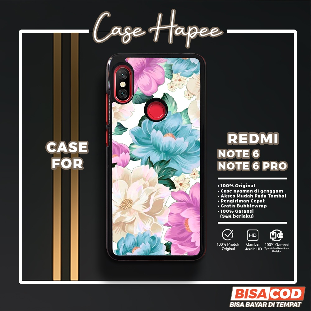 Case Redmi Note 6 Casing Redmi Note 6 Pro [FLWR] Casehapee Case Glossy Case Aesthetic Custom Case Pr