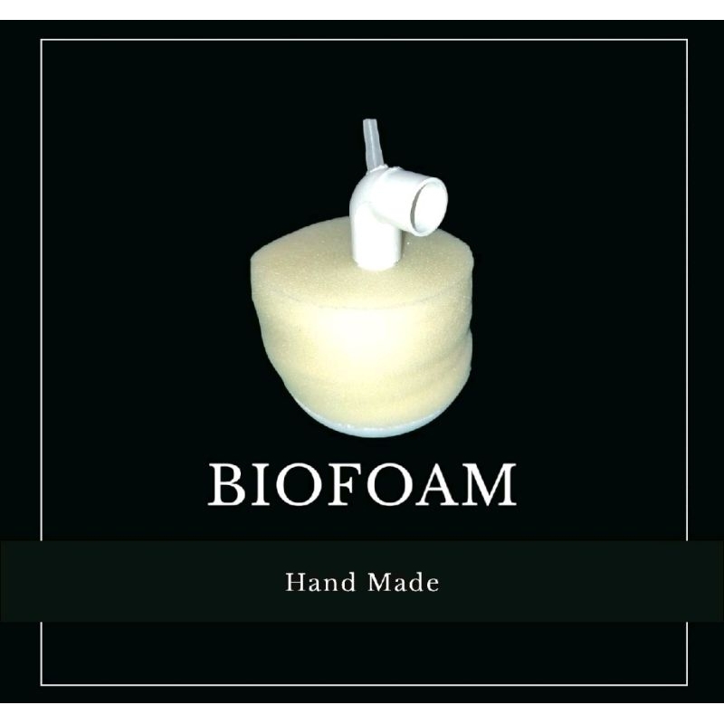 FILTER BIOFOAM HANDMADE