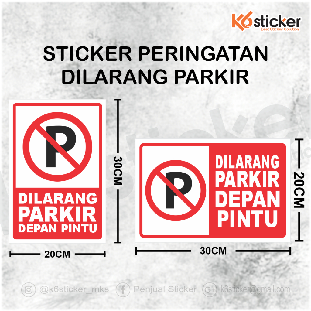 

Sticker Dilarang Parkir / Stiker Dilarang Parkir / Dilarang Parkir Stiker