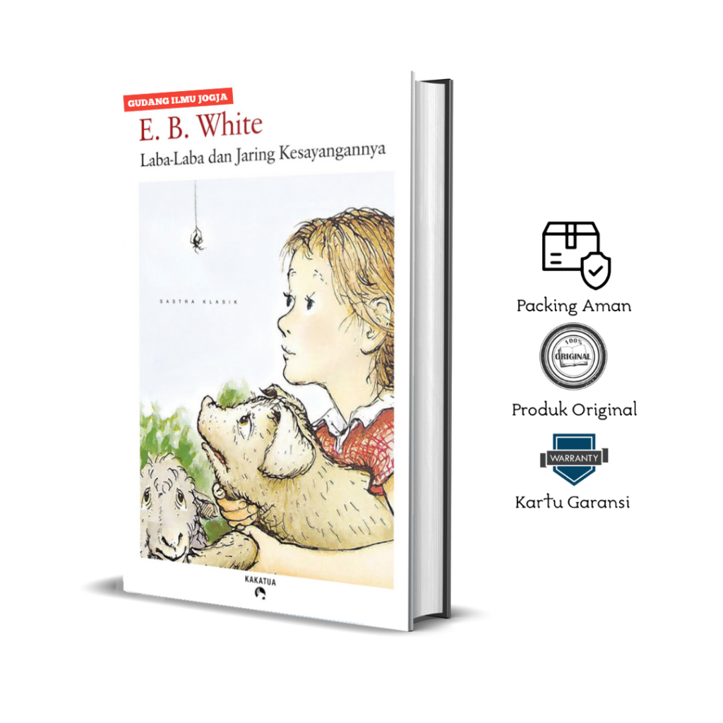 Laba Laba dan Jaring Kesayangannya - E. B. White (Original)