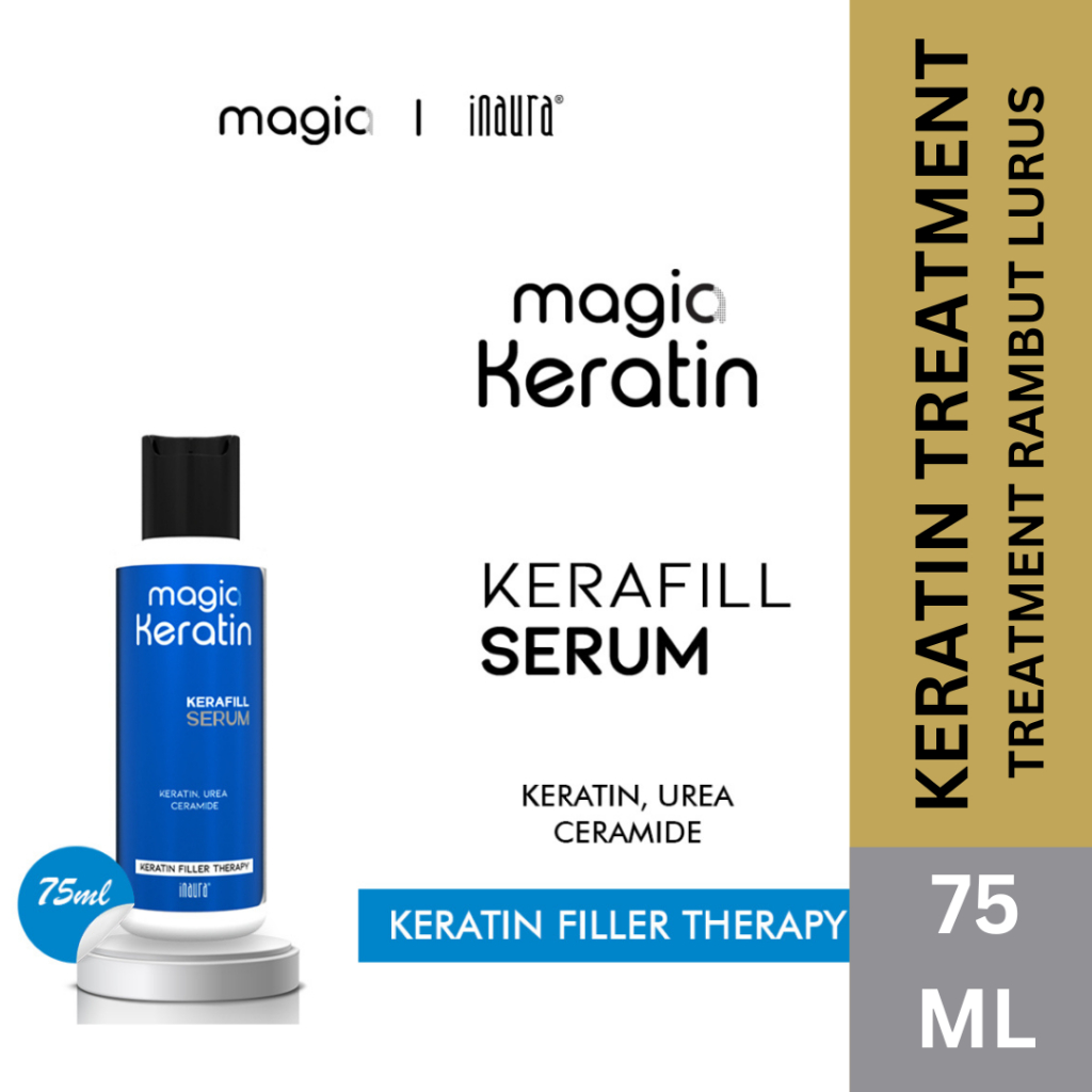 INAURA Magia Keratin Serum Keratin Filler 75ml - Perawatan Rambut Isi Keratin Batang Rambut Serum Ke