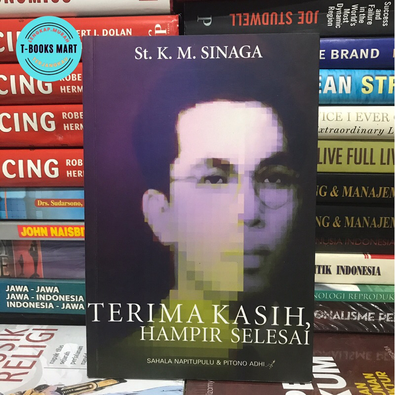 BIOGRAFI St. K. M. SINAGA • TERIMA KASIH,HAMPIR SELESAI by SAHALA NAPITUPULU & PITONO ADHI