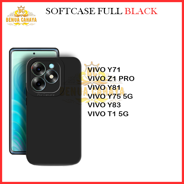 SOFTCASE Y71 / Y75 5G / T1 5G / Y81 / Y83 / Z1 PRO - CASE FULL BLACK - BENUA CAHAYA