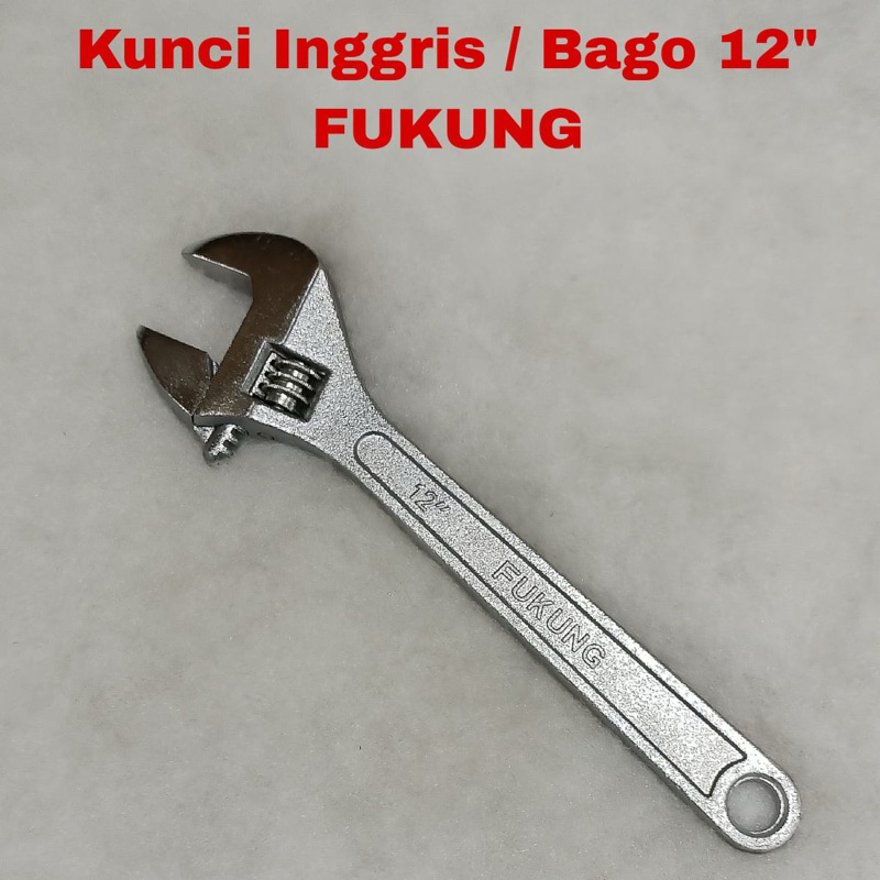 Kunci Inggris 12" Fukung / Adjustable Wrench / Kunci Inggris 12 Inchi