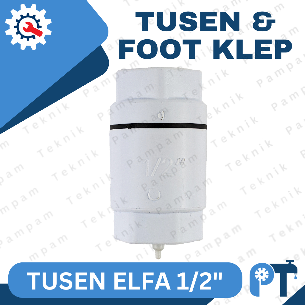 Foot Valve Tusen Klep 1/2 Inch Elfa / Fina KLEP SUMUR 1/2" Plastik KUALITAS BAGUS - SPAREPART POMPA 
