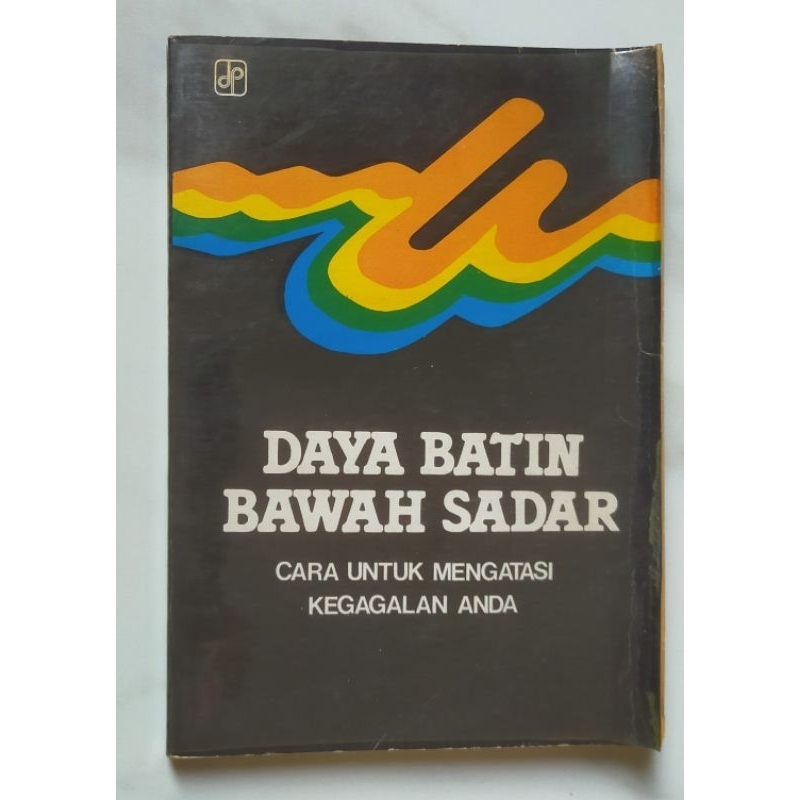Buku original Daya Batin Bawah Sadar by Dr Joseph Murphy, Ph.D