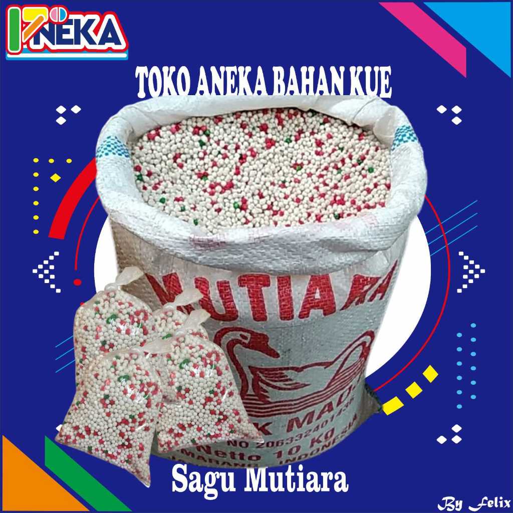 

Sagu Mutiara 10 (250 gram)