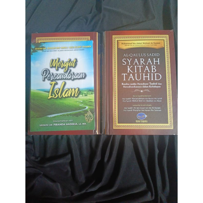 Al-Qaulus Sadid Syarah Kitab Tauhid + Merajut Persaudaraan Islam Ust Firanda