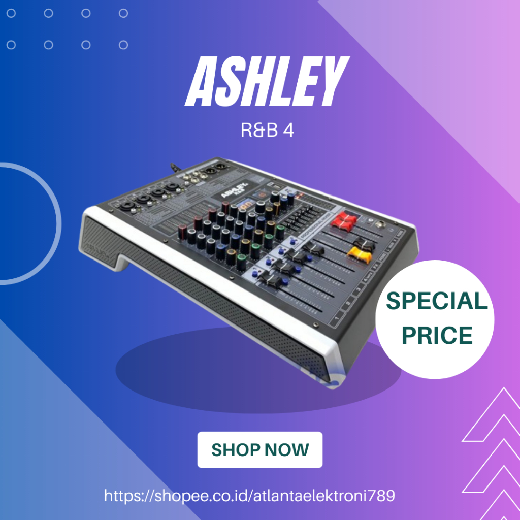 MIXER AUDIO ASHLEY R&B 4 / R&B4 / R&B-4 RNB 4 RNB4  4 CHANNEL GARANSI RESMI ASHLEY