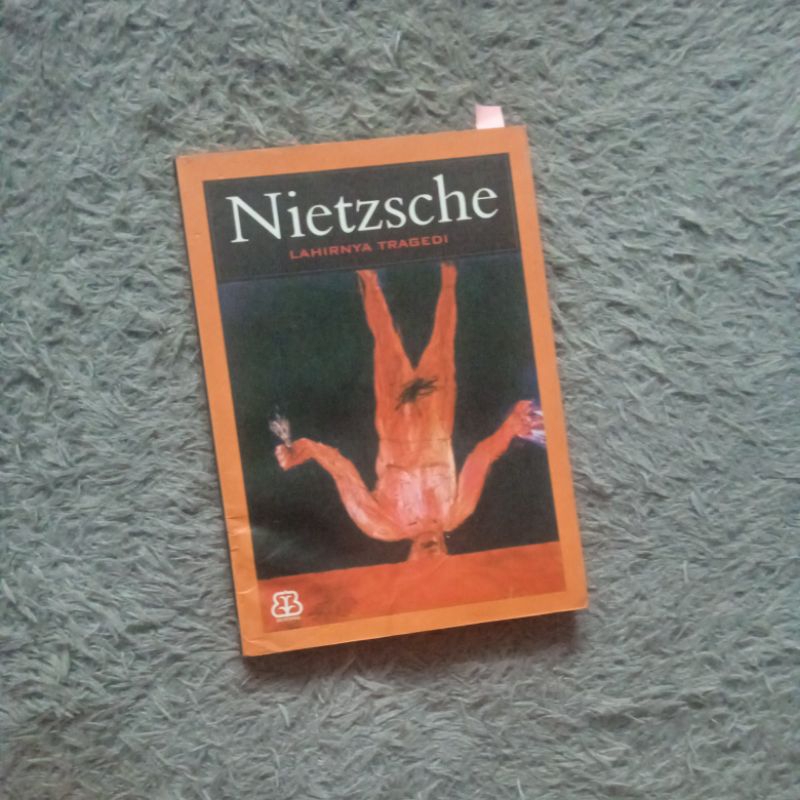 Lahirnya Tragedi - Nietzsche (ORIGINAL)