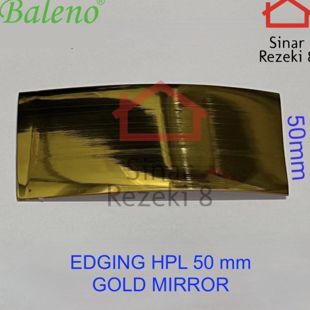 PROMO SALE Edging HPL Baleno GOLD MIRROR 5 mm  5 cm Emas Pinggiran Meja PVC List taco