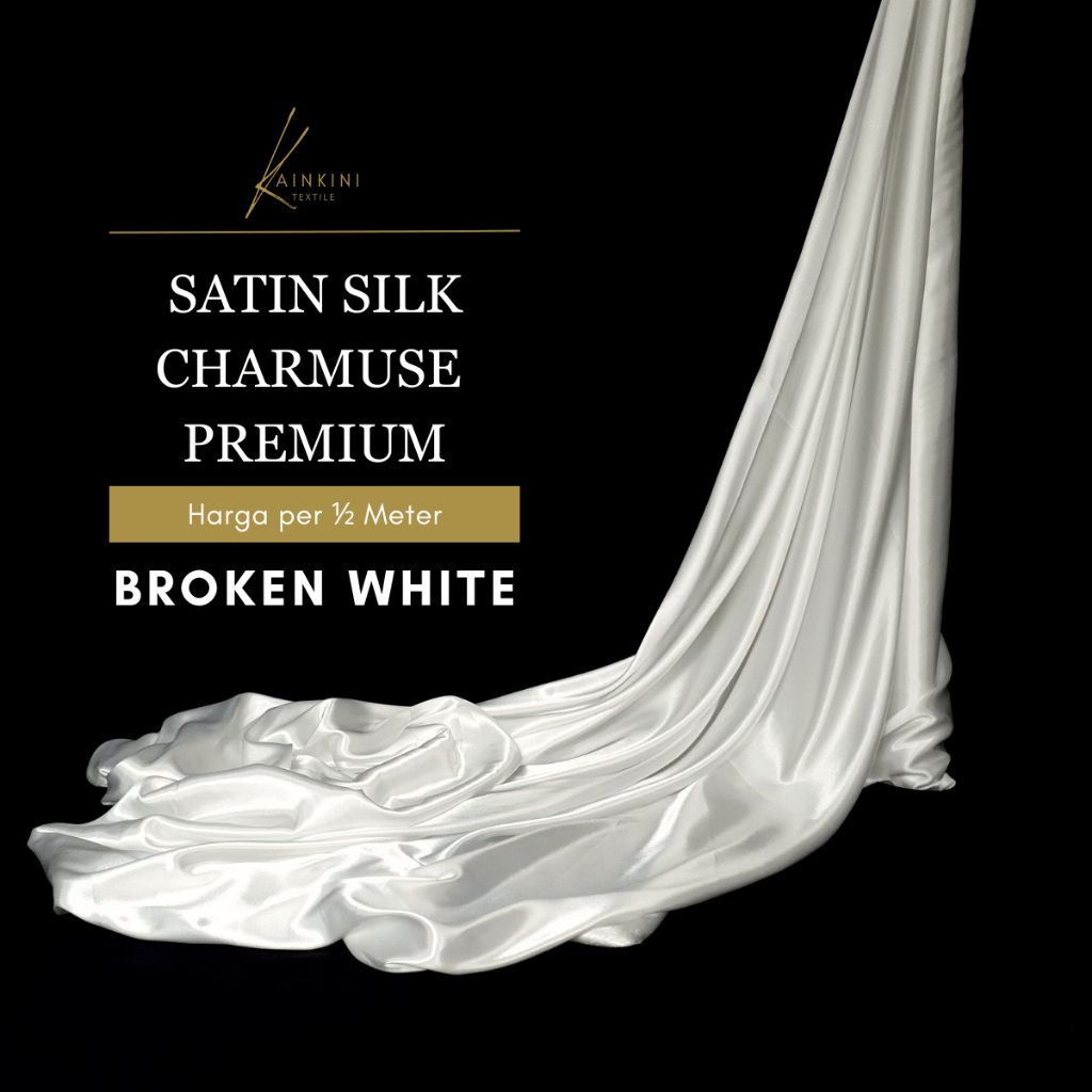 (½ meter) Kain Satin Silk Charmuse Premium Kilap Glossy Kainkini - Putih Broken White Off White ( Ba