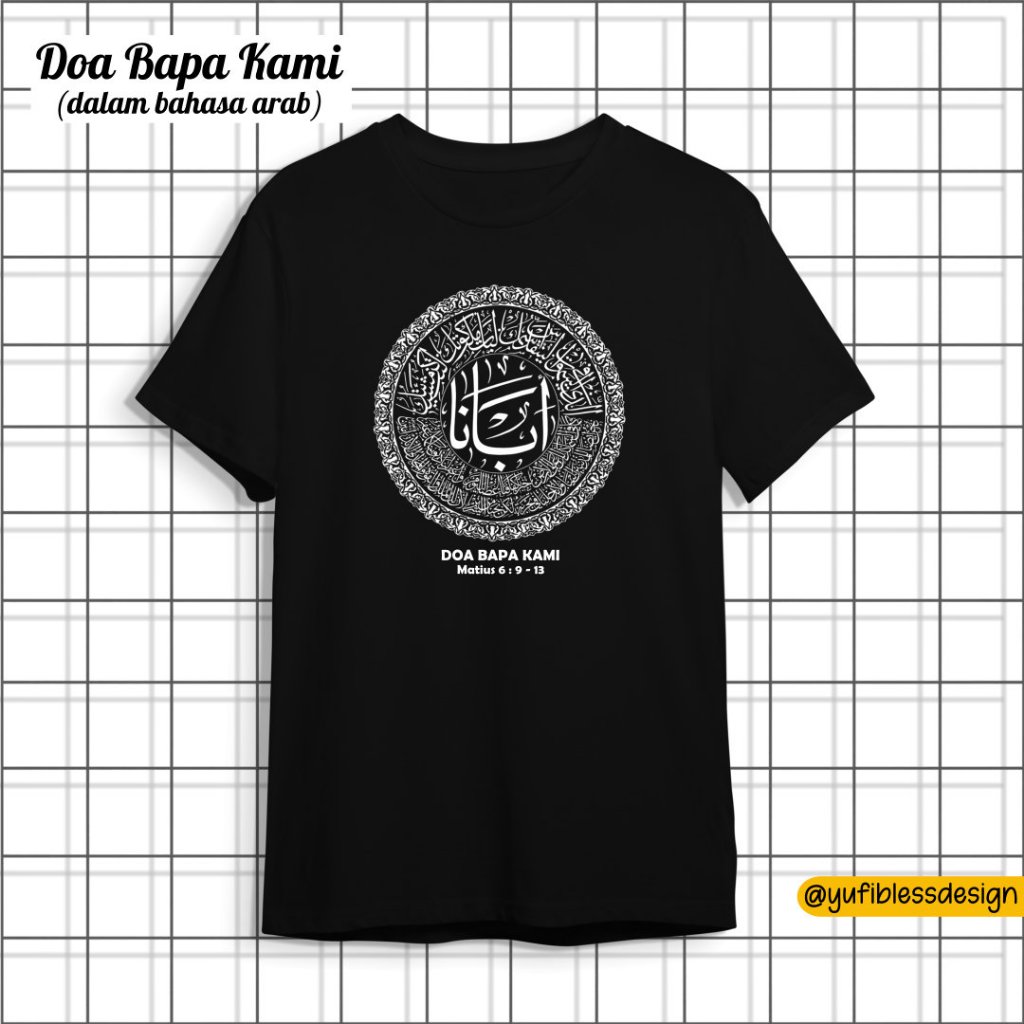 Tshirt / Kaos Kristen / Katolik - Doa Bapa Kami dalam Bahasa Arab