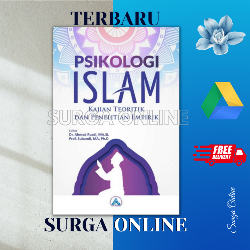 

[ ID1876SR ] Psikologi Islam Kajian Teoritik dan Penelitian Empirik by Tim Asosiasi Psikologi Islam