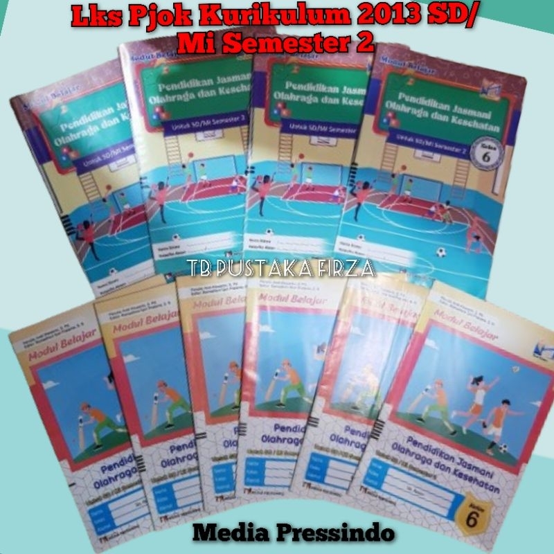 LKS Pjok SD/Mi Kelas 1.2.3.4.5.6 Semester 2 Kurikulum 2013 Edisi Revisi Terbaru Media Pressindo