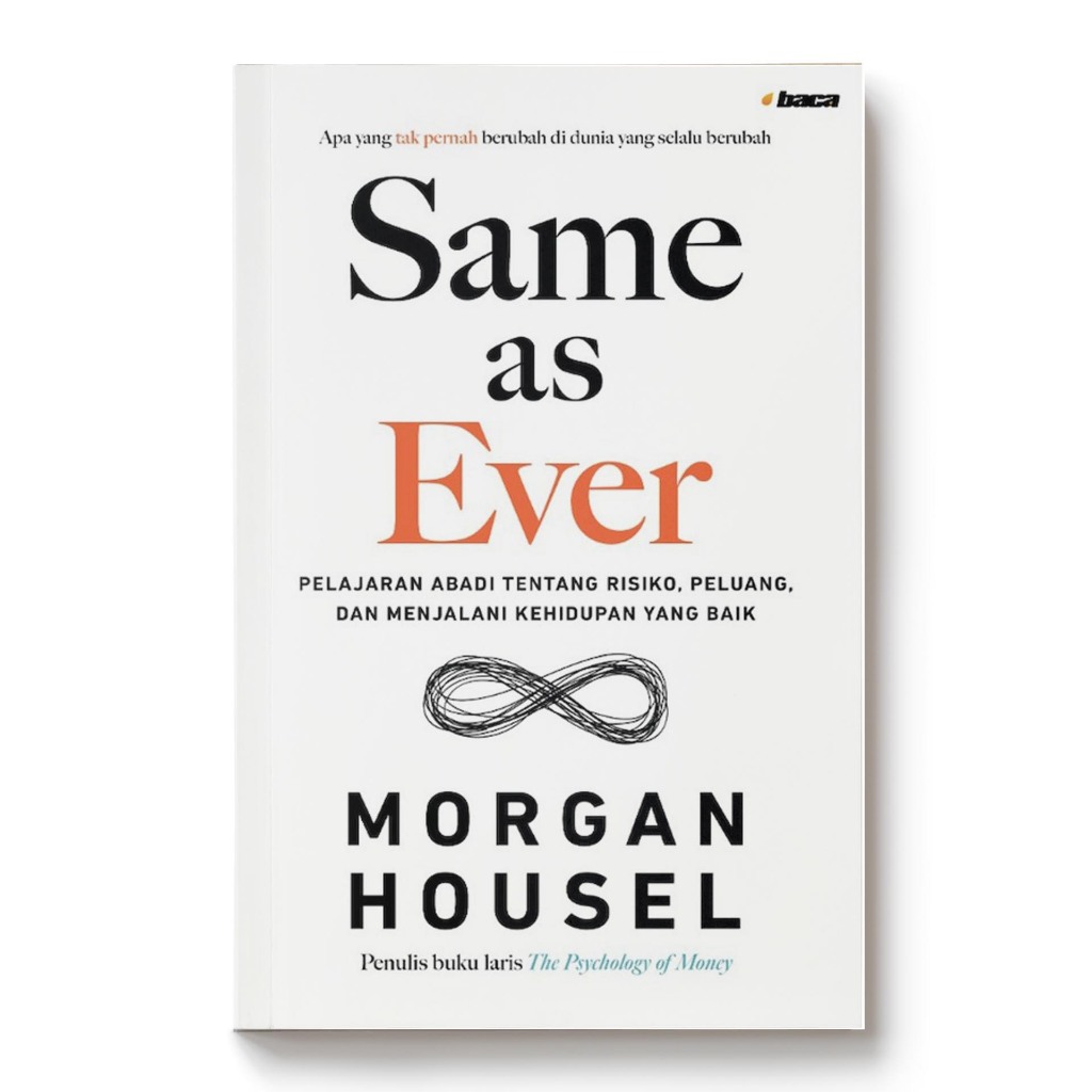 SAME AS EVER - Morgan Housel