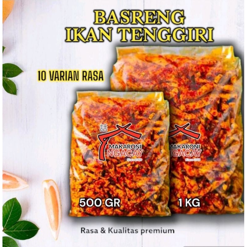 

Basreng Ikan Tenggiri 500gr