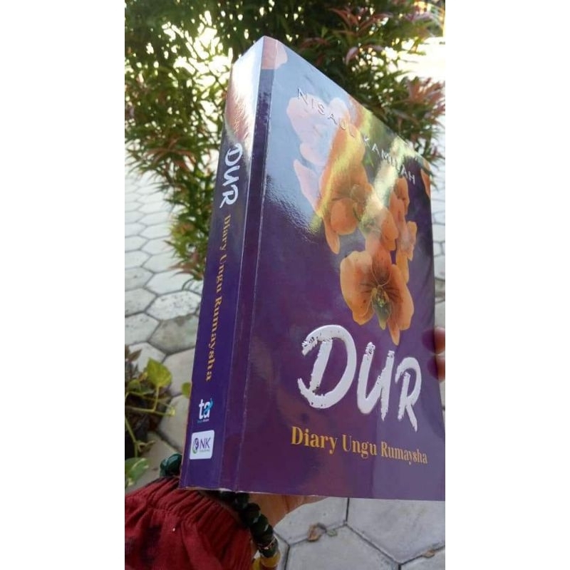 Novel DUR / Diary Ungu Rumaysha / Novel Penggugah Jiwa by Nisaul Kamilah