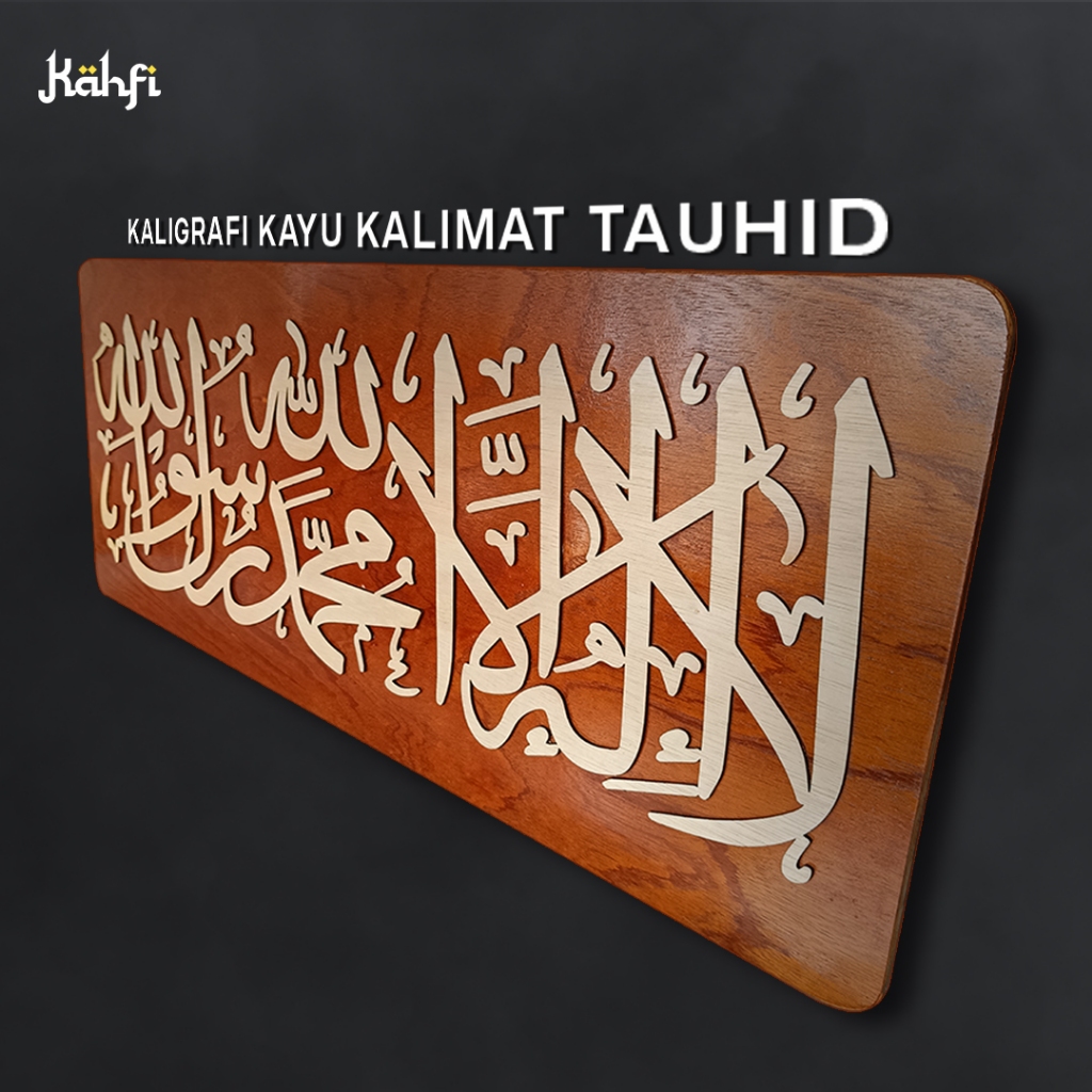 Kaligrafi kayu timbul kalimat tauhid