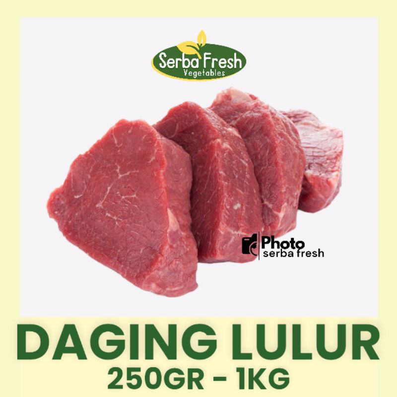 

DAGING SAPI LULUR | 250GR - 1KG | SERBA FRESH