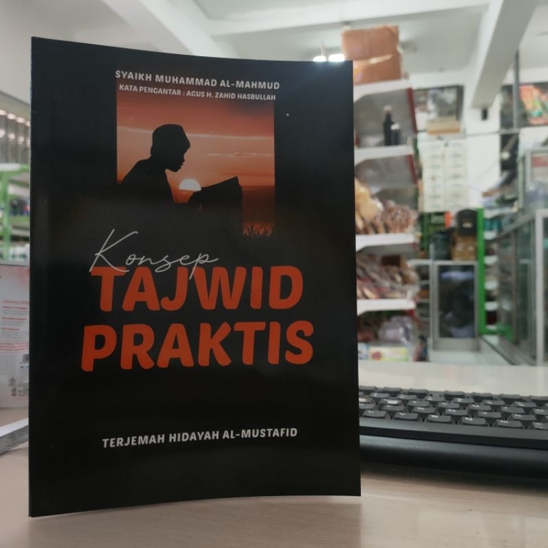 Terjemah kitab Hidayatul Mustafid konsep tajwid praktis