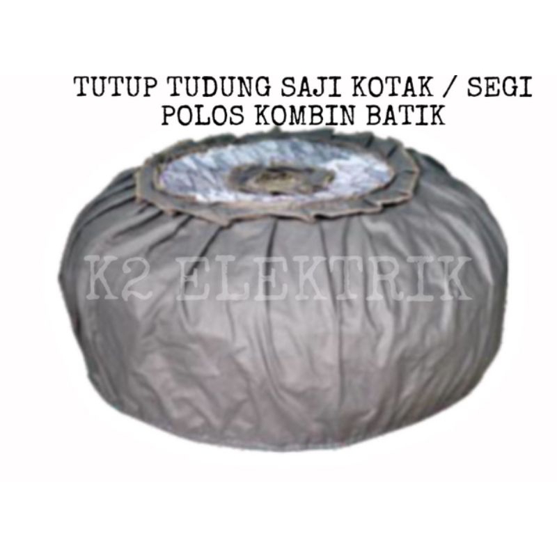 Sarung / Tutup Tudung Saji Bulat | Kain Penutup Sajian Makanan