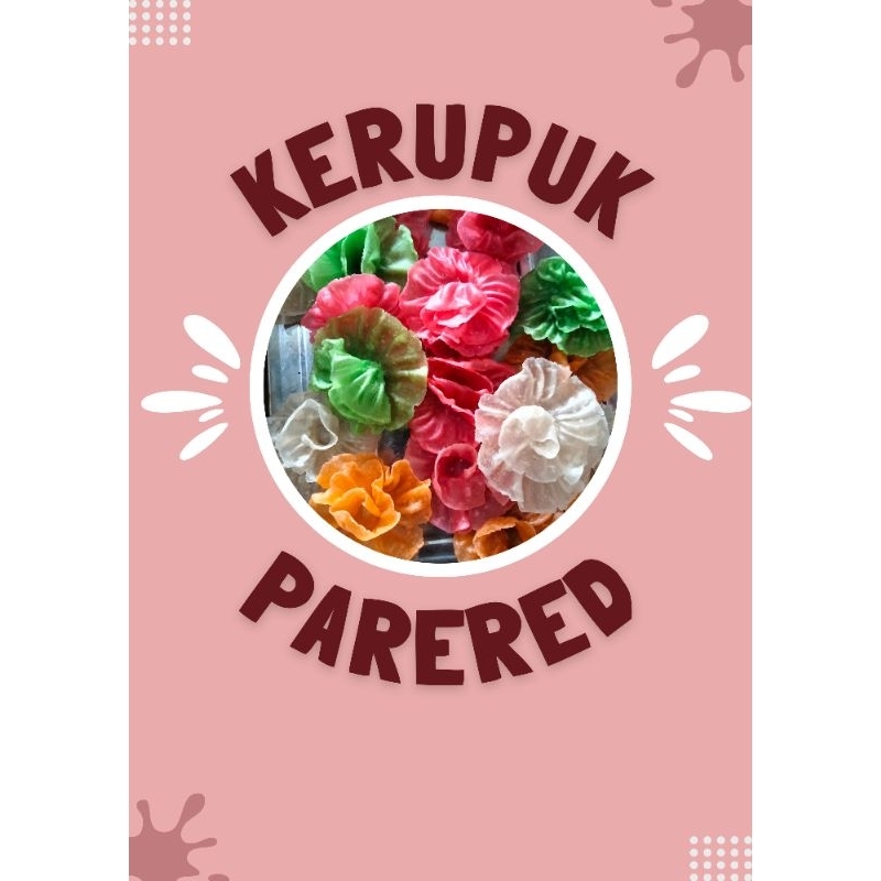

KERUPUK PARERED khas MAJALAYA