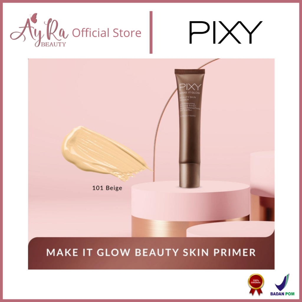 AyRa Beauty - PIXY Make it Glow Skin Primer 101 Beige