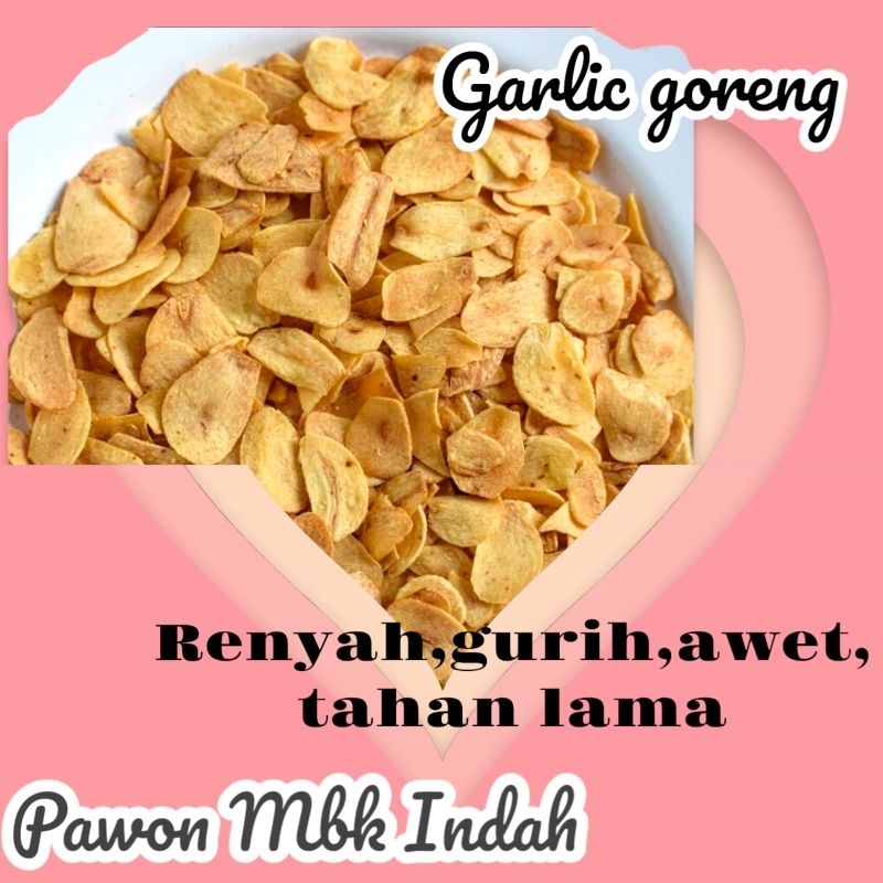 

Bawang putih goreng ,renyah ,gurih ,awet bisa tahan lama by pawon mbk indah(200g)