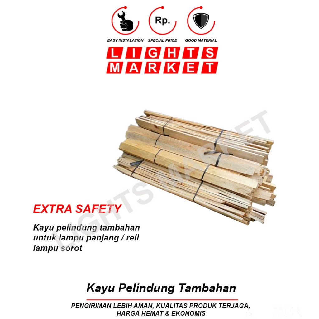 Kayu Pelindung Tambahan Untuk Lampu Panjang / Rel Lampu Sorot