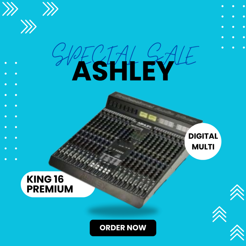 MIXER ASHLEY KING 16 PREMIUM / KING-16 PREMIUM / KING16PREMIUM 16 CHANNEL GARANSI RESMI ASHLEY