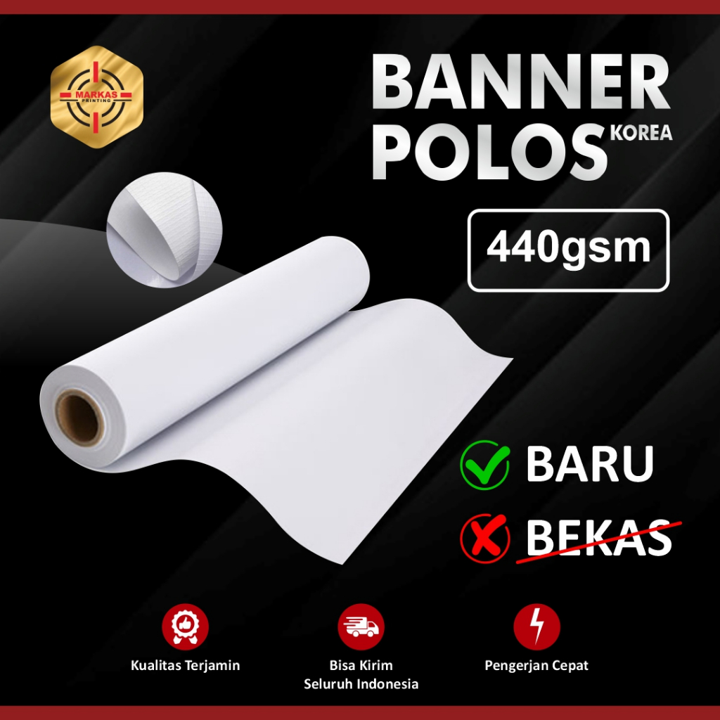 Bahan Banner Spanduk Polos Baru Korea 440gr ( Tebal )