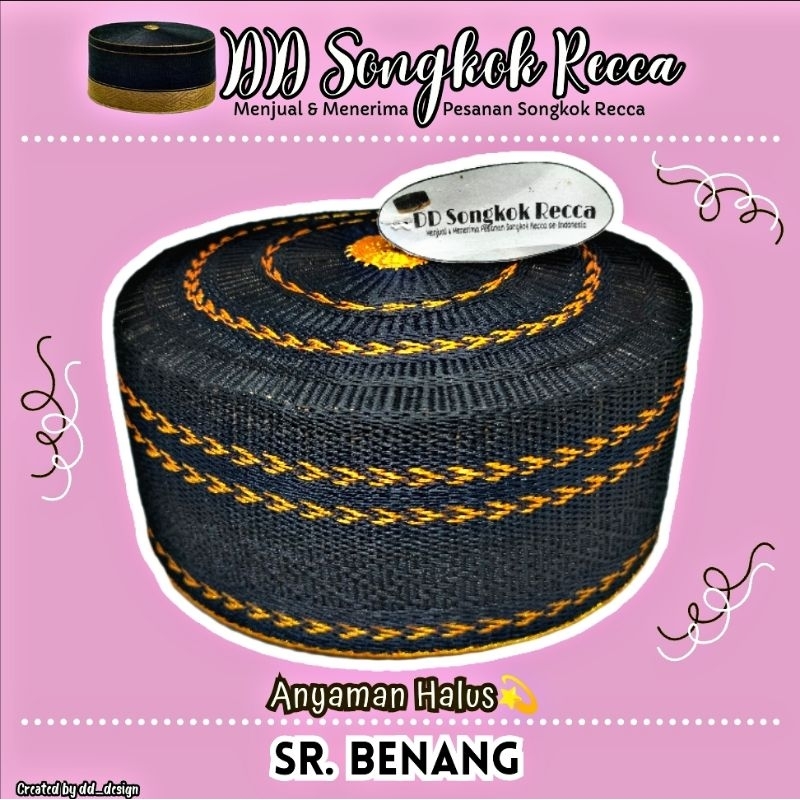SONGKOK RECCA BENANG