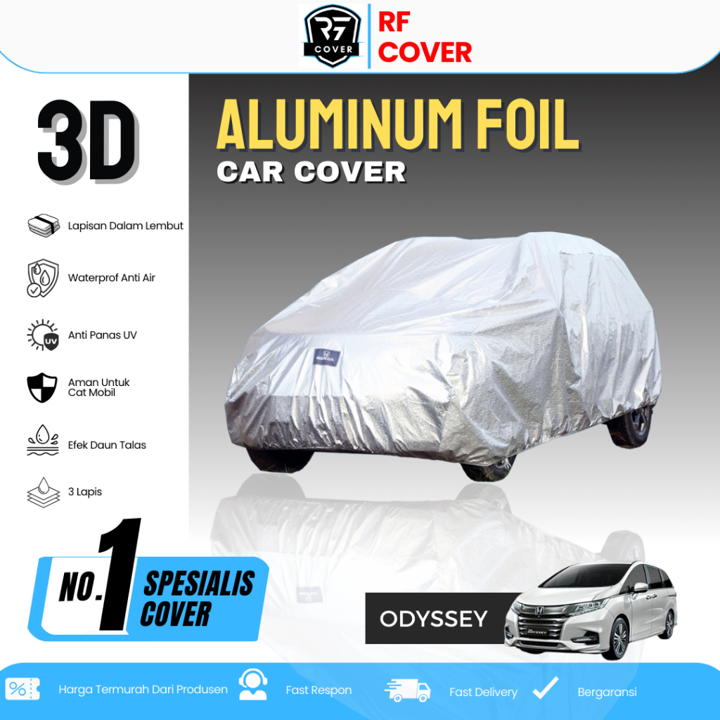 Cover Mobil ODYSSEY Sarung Mobil Body Cover All New HONDA ODYSSEY Tipe 3 lapis Outdoor/3Layer