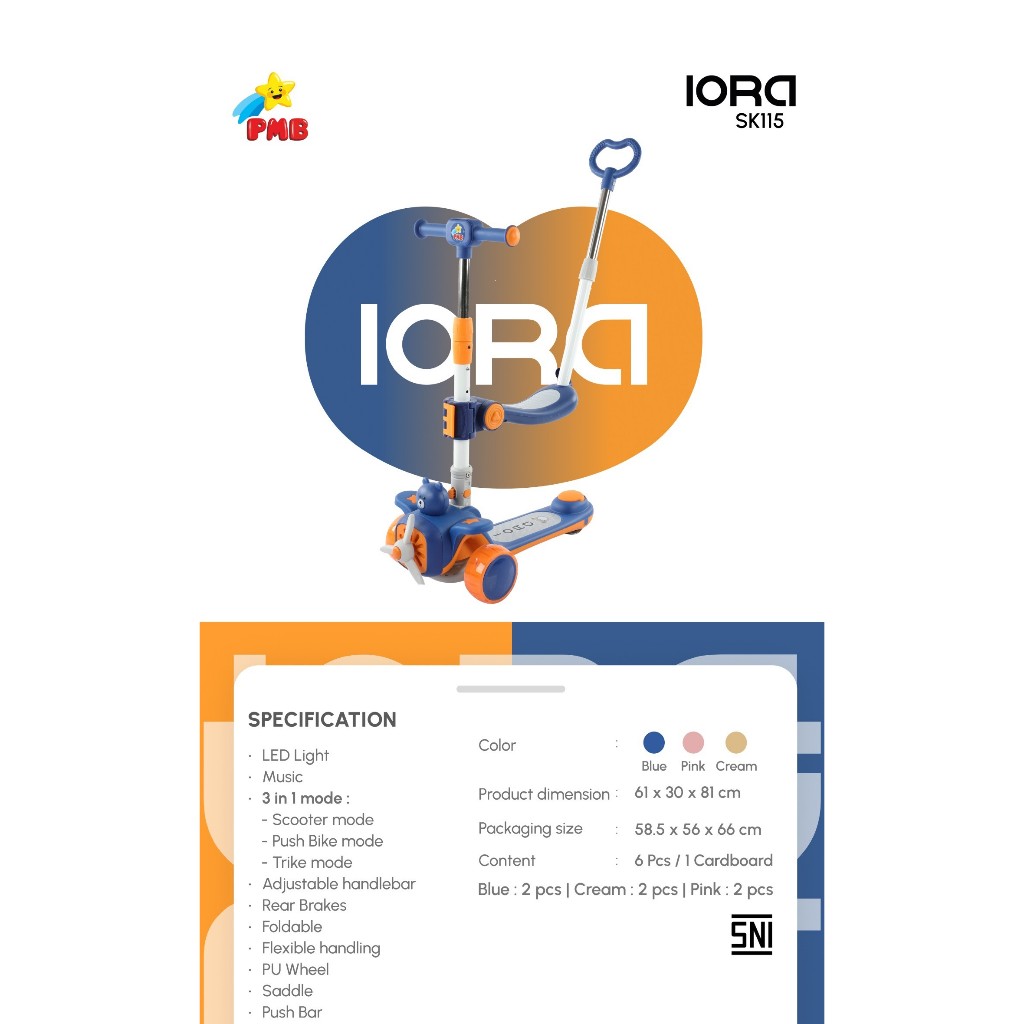 SCOOTER ANAK IORA SK115 PMB TOYS SK 115 PMB TOYS