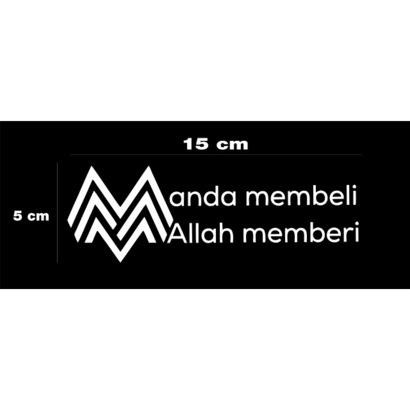 

Stiker Cutting Anda membeli Allah memberi | Stiker Cutting Custom