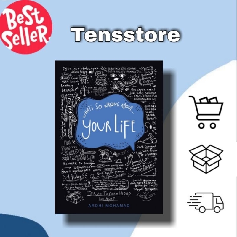 Whats so wrong about your life