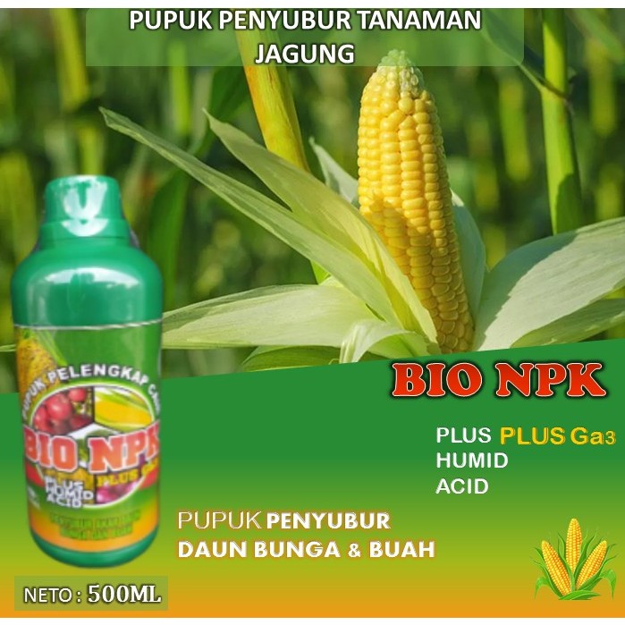 terbaru pupuk penyubur ampuh bio npk cair isi 500ml - obat pelengkap cair plus ga3 pupuk penyubur akar daun dan buah - ampuh untuk tanaman jagung.