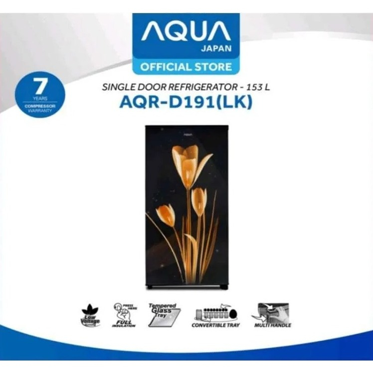 LEMARI ES AQUA AQR D191LK / KULKAS AQUA 1 PINTU AQR D191 LK [160 LITER] MOTIF BUNGA