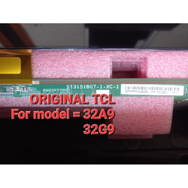 LAYAR LCD - PANEL - LAYAR TV LED TCL 32 INC - MODEL / 32A9 / 32G9 / 32S5400A / 32V5C / TCL 32 Q LED