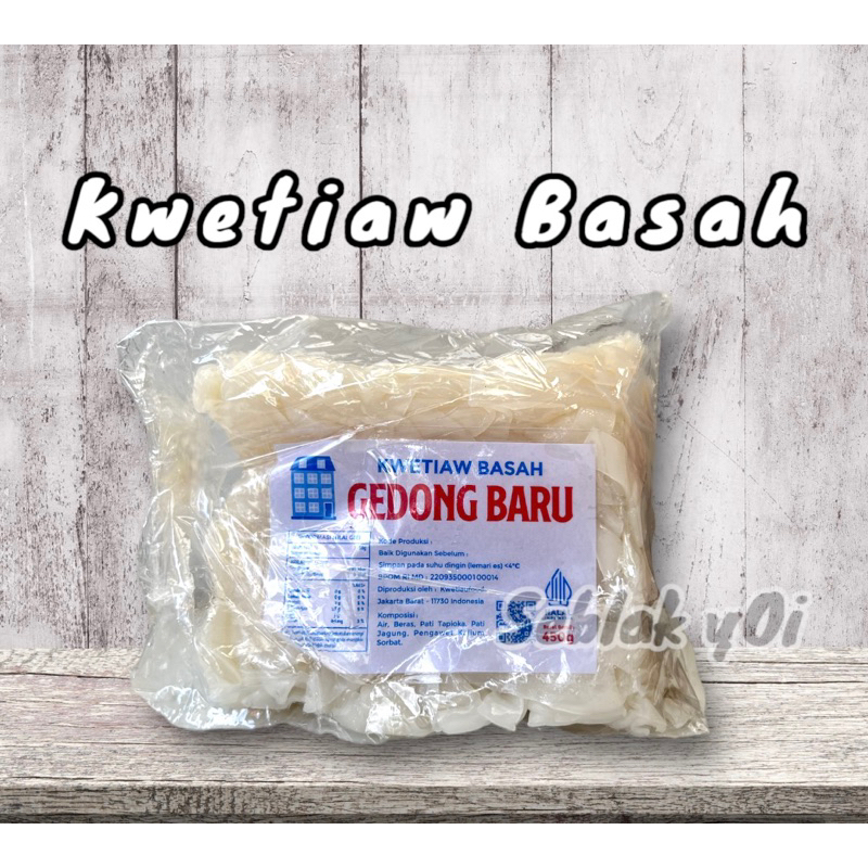 

Kwetiaw Basah Gedong Baru