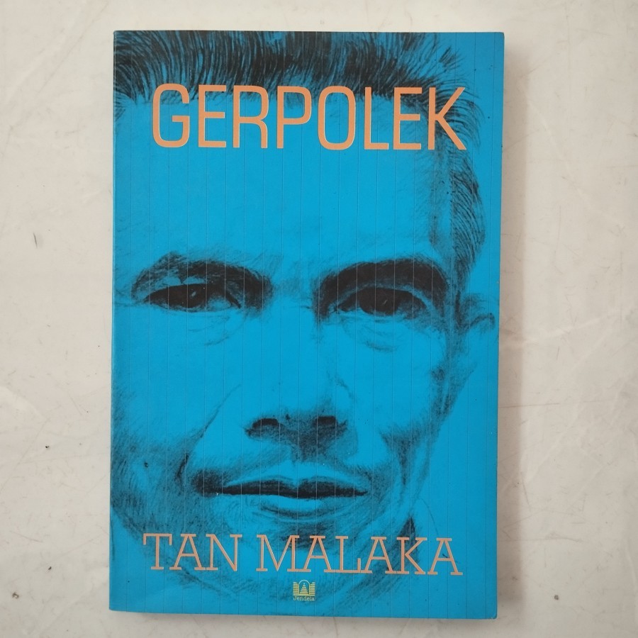 Tan Malaka - GERPOLEK Gerilya, Politik dan Ekonomi