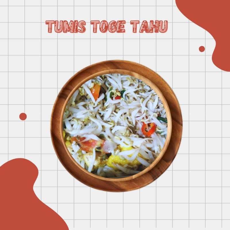 

MASAKAN RUMAHAN TUMIS TOGE TAHU PORSI 3-4 KALI MAKAN KEMASAN THINWALL 650ML