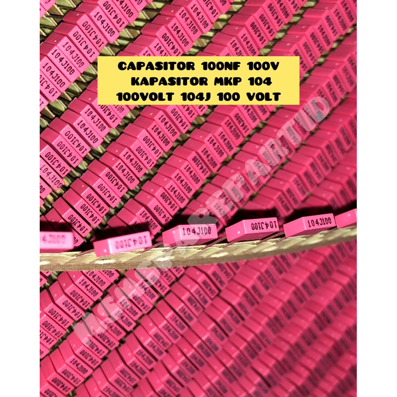 CAPASITOR 100NF 100V KAPASITOR MKP 104 100VOLT / 104J 100 VOLT