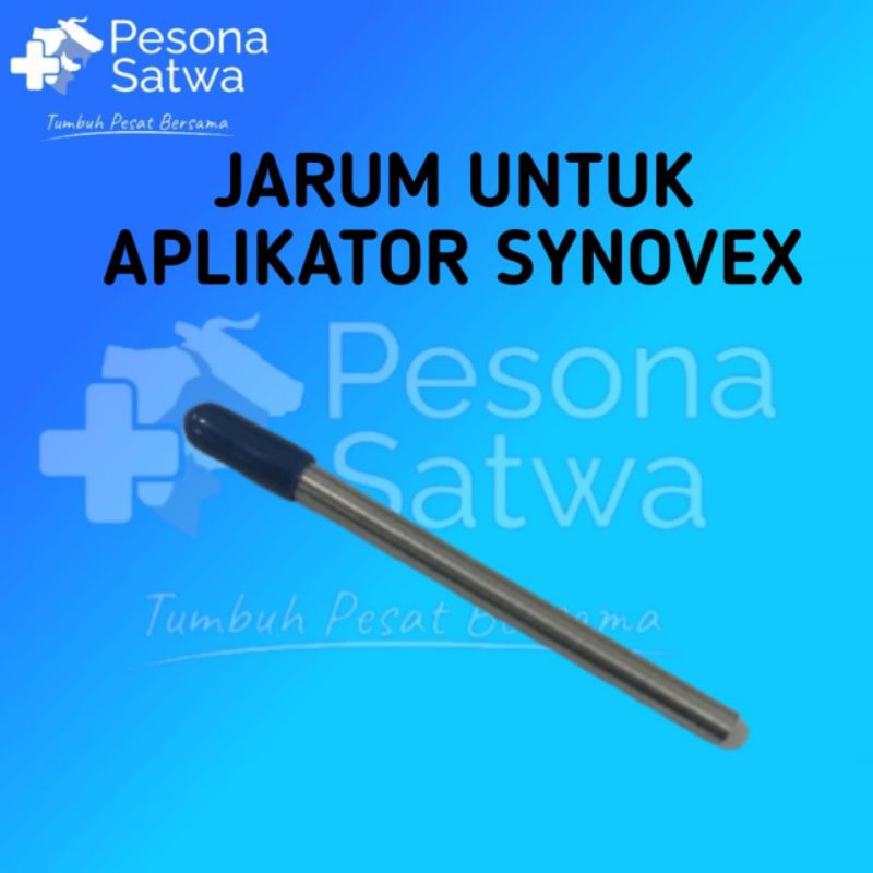 Synovex Jarum untuk Aplikator Metal